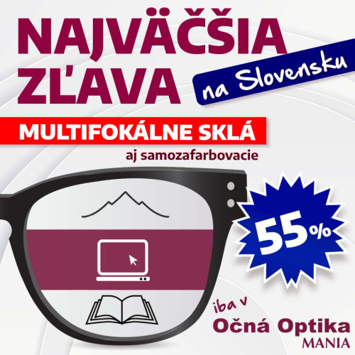 Najväčšia zľava na multifokálne sklá na Slovensku!